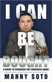 I Can Be Bought Manny Soto