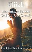 Elijah Becoming a Person Gregory Brown
