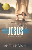 Following Jesus A 21-Day Tim Riordan