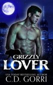 Grizzly Lover A Purely C.D. Gorri