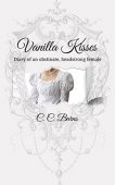 Vanilla Kisses C. C Burns