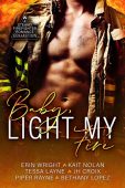 Baby Light My Fire Erin  Wright