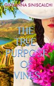 True Purpose of Vines Giovanna Siniscalchi