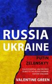 RUSSIA UKRAINE PUTIN ZELENSKYY Valentine Green