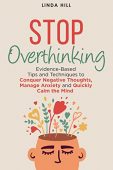 Stop Overthinking Linda Hill