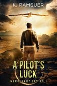 A Pilot's Luck K. Ramsuer