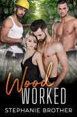 Wood Worked A Single Stephanie Brother