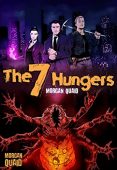 Seven Hungers Morgan Quaid