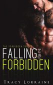 Falling for the Forbidden Tracy Lorraine