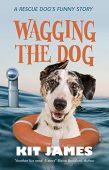 Wagging the Dog A Kit James