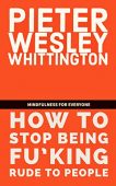 Mindfulness for Everyone How Pieter Whittington