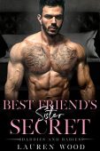 Best Friend's Sister Secret Lauren Wood