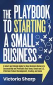 Playbook to Starting A Victoria Sharp