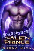 Arrangement with the Alien Shona Mira