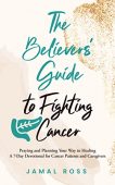 Believers’ Guide to Fighting Jamal Ross