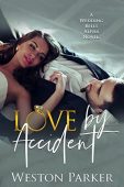 Love By Accident Weston Parker