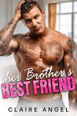 Her Brother's Best Friend Claire  Angel