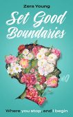 Set Good Boundaries Where Zera Young