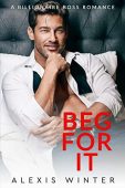 Beg For It Alexis Winter