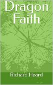 Dragon Faith Richard Heard