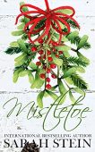 Mistletoe Sarah Stein