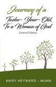 Journey of a Twelve-Year-Old Mary Heyward- Munn