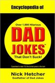 Encyclopedia of Dad Jokes Nick Hetcher