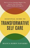 Essential Guide to Transformative Bianca Robin Navarro