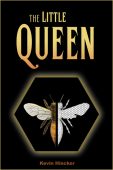 Little Queen Kevin Hincker
