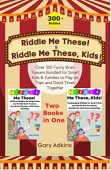 Riddle Me These&Riddle Me Gary Adkins