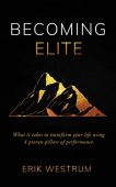 Becoming Elite What it Erik  Westrum