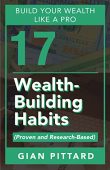 Build Your Wealth Like Gian Pittard