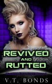 Revived and Rutted VT Bonds