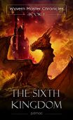 Sixth Kingdom (Wyvern Master pdmac
