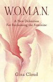 WOMAN A New Definition Gina Cloud
