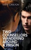 Two Counsellors Wandering Around Katie  Carlyon