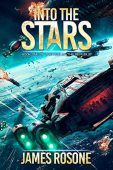 Into the Stars (Rise James Rosone
