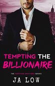 Tempting the Billionaire Brother's JA Low