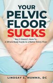 Your Pelvic Floor Sucks Lindsay Mumma