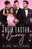 Their Easter Bunny A Ajme Williams