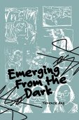 Emerging From the Dark Terence Ang