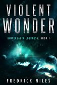 Violent Wonder Fredrick Niles