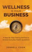Wellness is Your Business Jennell Cook
