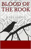 Blood of the Rook Jules  Harvey