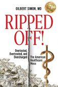 Ripped Off Overtested Overtreated Gilbert Simon