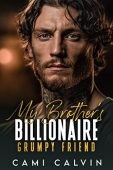 My Brother’s Billionaire Grumpy Cami Calvin