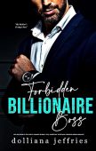 Forbidden Billionaire Boss Age-Gap/Enemies Dolliana Jeffries