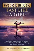Workbook Fast Like a Alice Moore