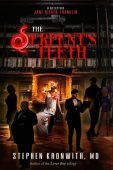 Serpent’s Teeth Stephen Kronwith