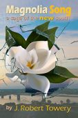 Magnolia Song J. Robert Towery